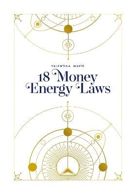 18 Money Energy Laws