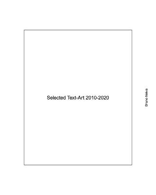 Selected Text-Art 2010 - 2020