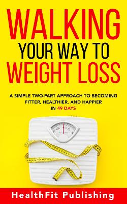 Walking Your Way to Weight Loss