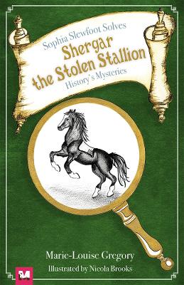 Sophia Slewfoot Solves History's Mysteries - Shergar the Stolen Stallion