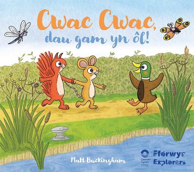Cwac Cwac, dau gam yn ol! - Quack, Quack Take two steps back! Bilingual Welsh/English language edition