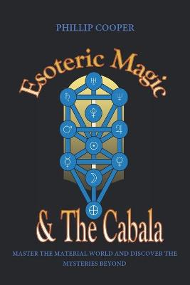 Esoteric Magic and the Cabala