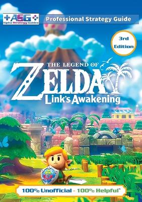 Legend of Zelda Links Awakening Strategy Guide (3rd Edition - Full Color)