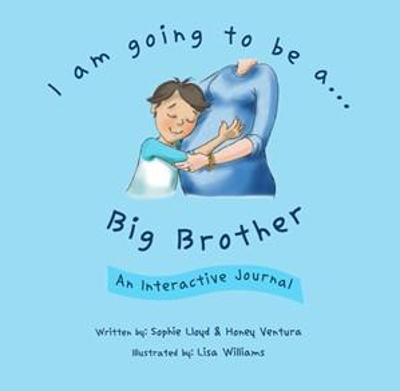 I am going to be a...Big Brother
