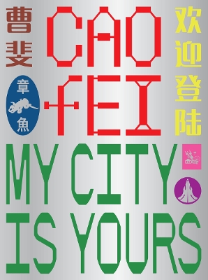 Cao Fei: My city is yours