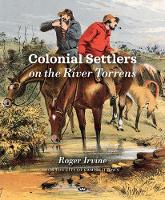 Colonial Settlers on the River Torrens