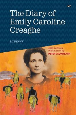 Diary of Emily Caroline Creaghe, Explorer