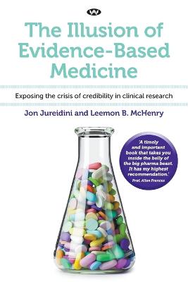 Illusion of Evidence-Based Medicine