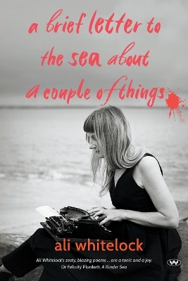 A Brief Letter to the Sea About a Couple of Things