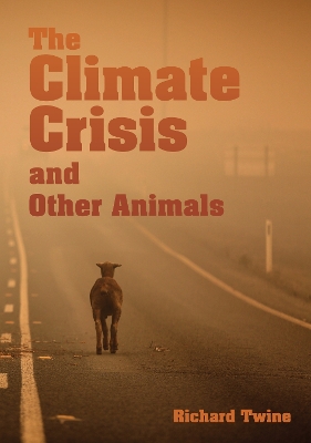 Climate Crisis and Other Animals (paperback)