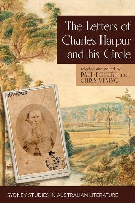 The Letters of Charles Harpur and his Circle (hardback)
