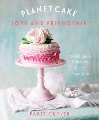 Planet Cake Love and Friendship