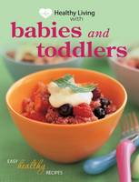 Healthy Living with Babies and Toddlers