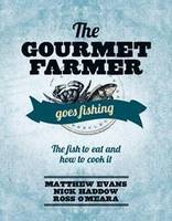 Gourmet Farmer Goes Fishing