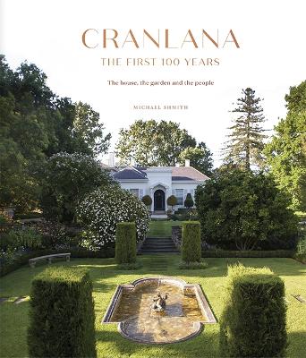 Cranlana: The First 100 Years