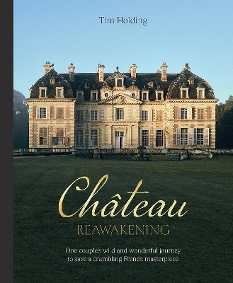 Chateau Reawakening