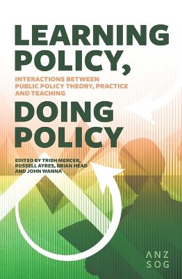 Learning Policy, Doing Policy