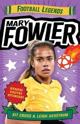 Mary Fowler: Football Legends