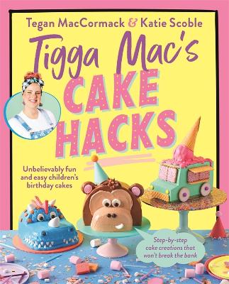 Tigga Mac's Cake Hacks