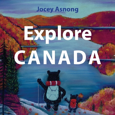 Explore Canada [HC]