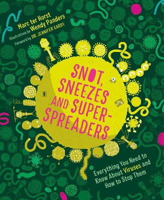 Snot, Sneezes, and Super-Spreaders