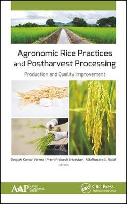 Agronomic Rice Practices and Postharvest Processing