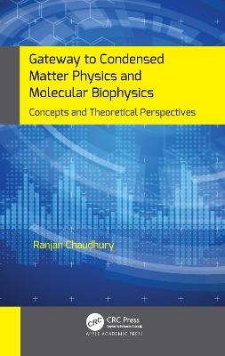 Gateway to Condensed Matter Physics and Molecular Biophysics