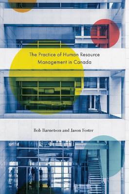 The Practice of Human Resource Management in Canada