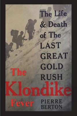 The Klondike Fever