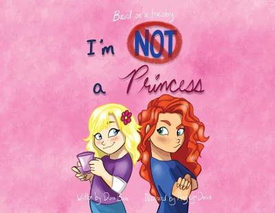 I'm Not A Princess