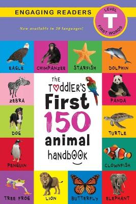 Toddler's First 150 Animal Handbook (Travel Edition)