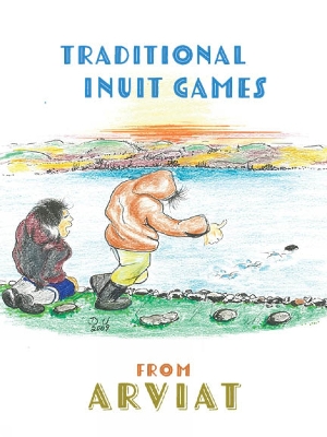 Traditional Inuit Games from Arviat