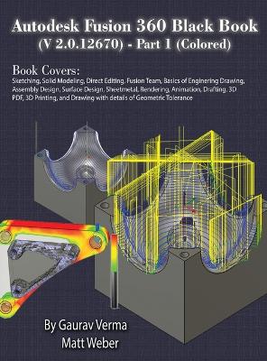 Autodesk Fusion 360 Black Book (V 2.0.12670) - Part 1 (Colored)