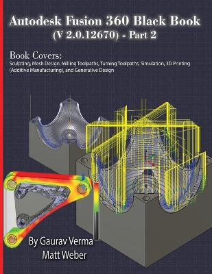 Autodesk Fusion 360 Black Book (V 2.0.12670) - Part 2