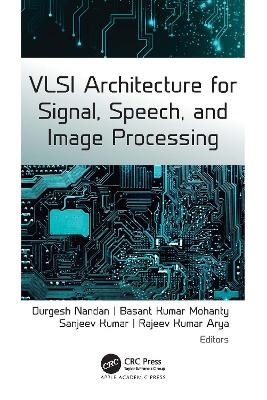 VLSI Architecture for Signal, Speech, and Image Processing