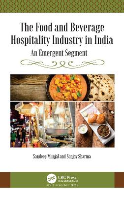 The Food and Beverage Hospitality Industry in India
