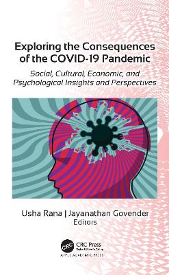 Exploring the Consequences of the COVID-19 Pandemic