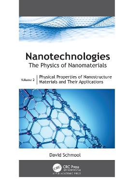 Nanotechnologies: The Physics of Nanomaterials