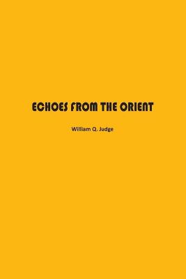 Echoes from The Orient