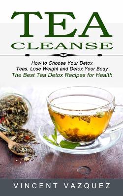 Tea Cleanse