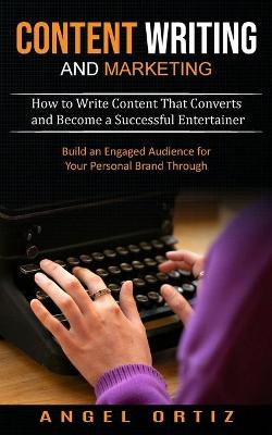 Content Writing and Marketing