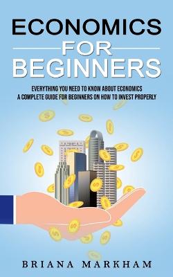 Economics for Beginners