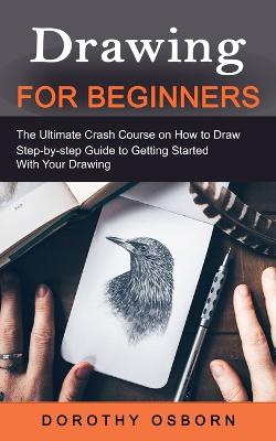 Drawing for Beginners