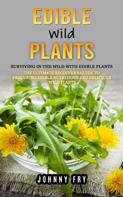 Edible Wild Plants