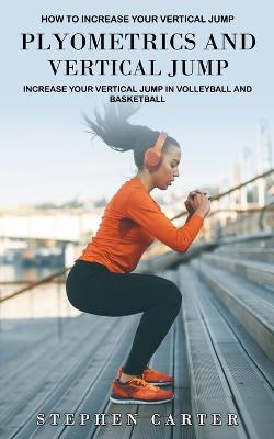 Plyometrics and Vertical Jump