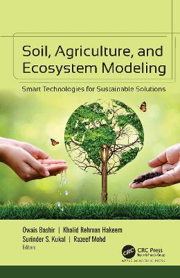 Soil, Agriculture, and Ecosystem Modeling