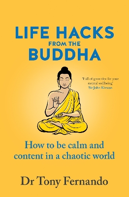 Life Hacks from the Buddha