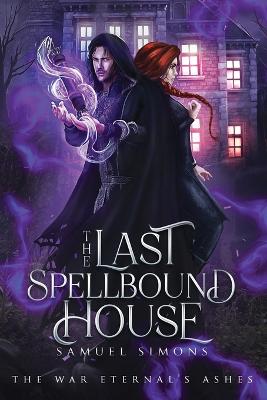 Last Spellbound House