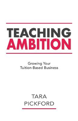 Teaching Ambition