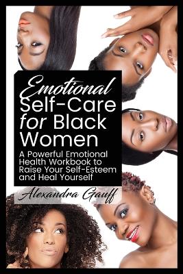 Emotional Self-Care for Black Women